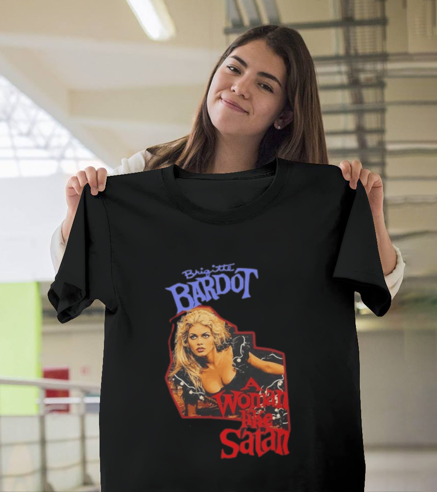 Brigitte Bardot A Woman Like Satan T-Shirt