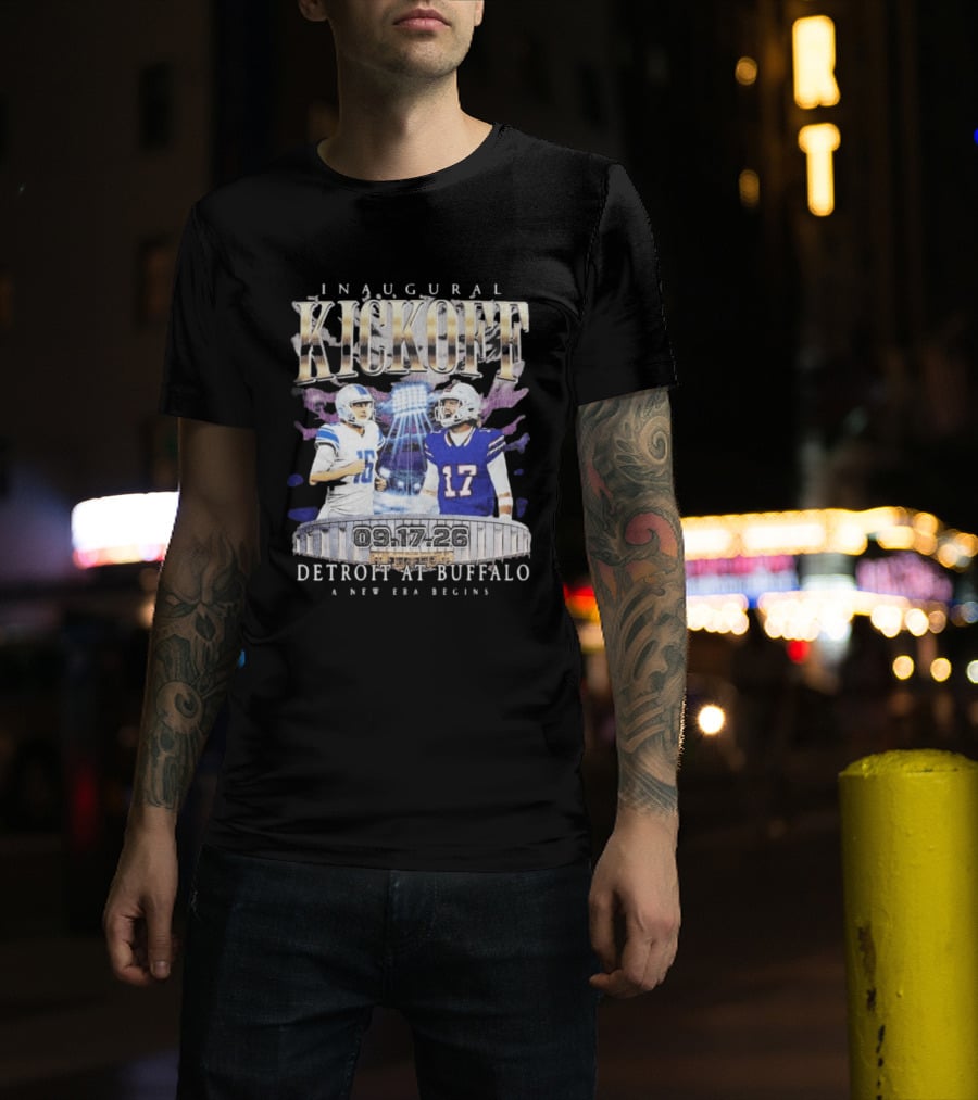 Inaugural Kickoff Detroit At Buffalo 09.17.26 A New Era Begins T-Shirt