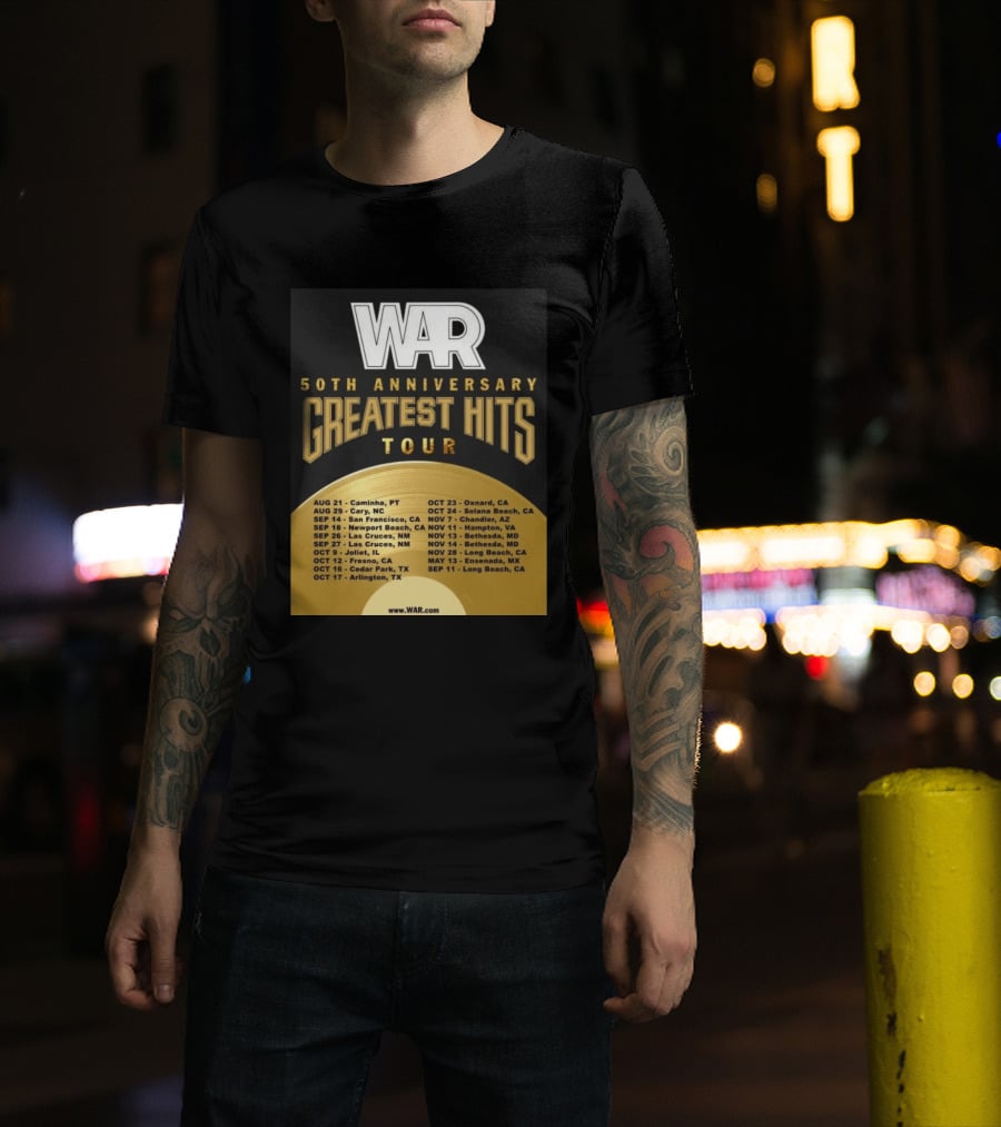 War 50th Anniversary Greatest Hits Tour Dates And Locations List T-Shirt