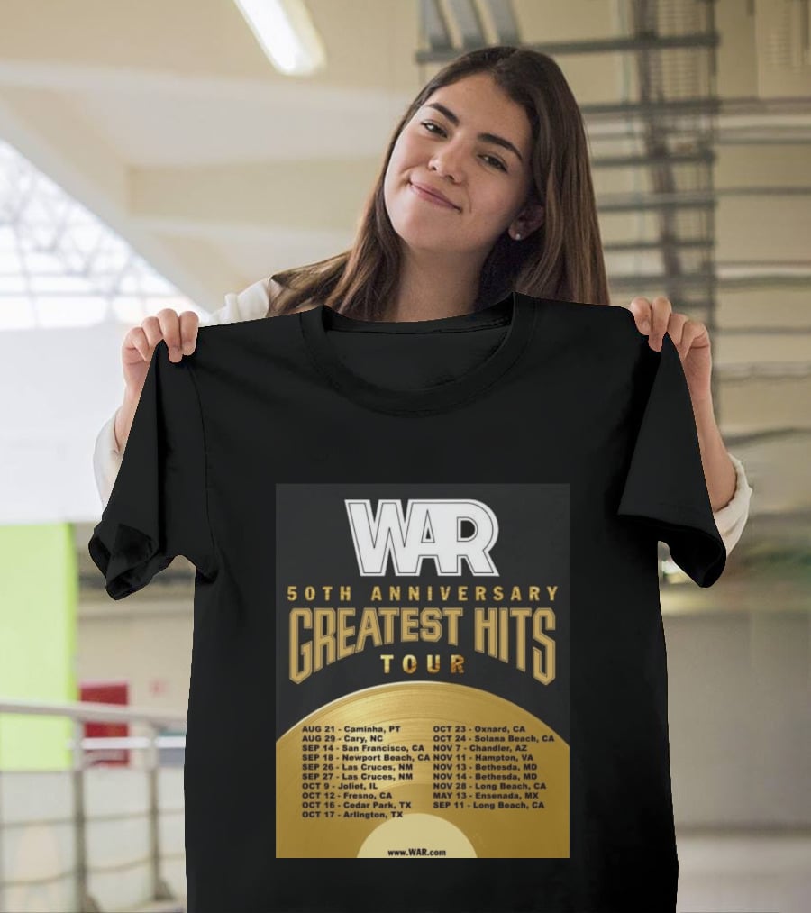 War 50th Anniversary Greatest Hits Tour Dates And Locations List T-Shirt