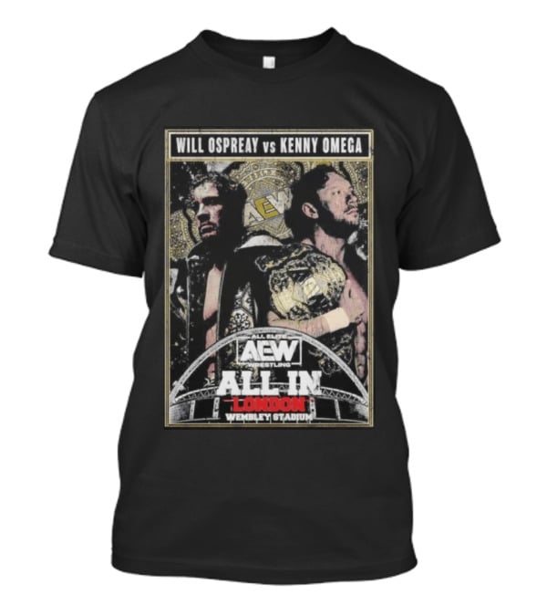 Will Ospreay Vs Kenny Omega AEW Wrestling All In London Wembley Stadium T-Shirt