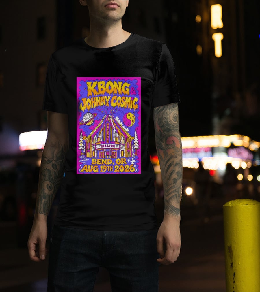 KBong Johnny Cosmic Bend OR August 19th 2026 Volcanic Theatre Concert T-Shirt