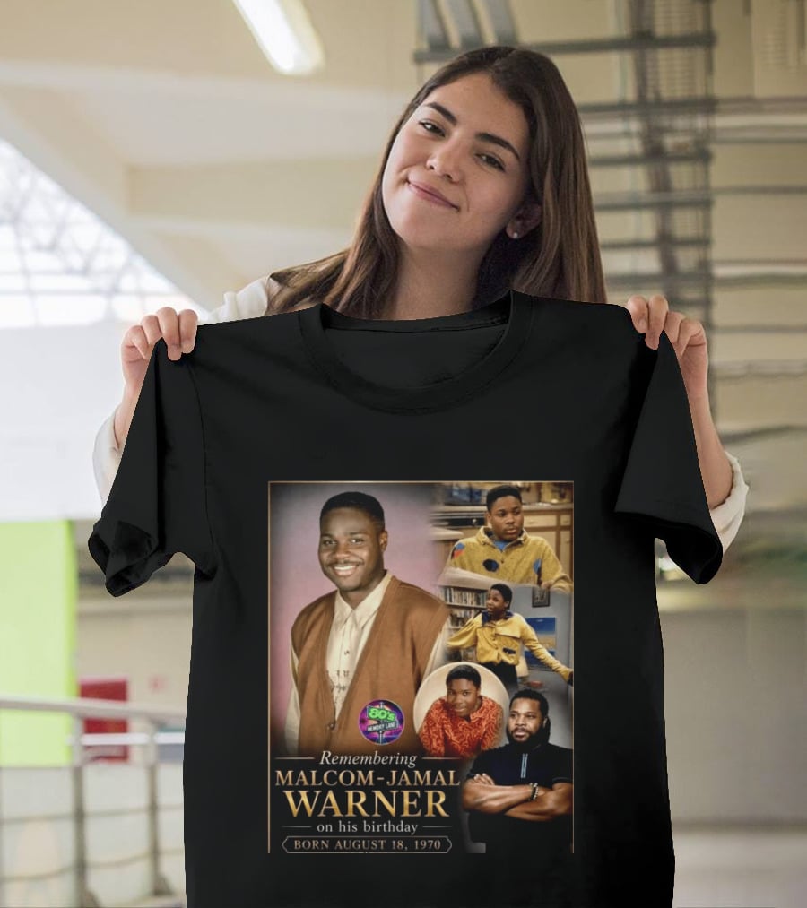Remembering Malcom Jamal Warner 80's Memory Lane Born August 18, 1970 T-Shirt