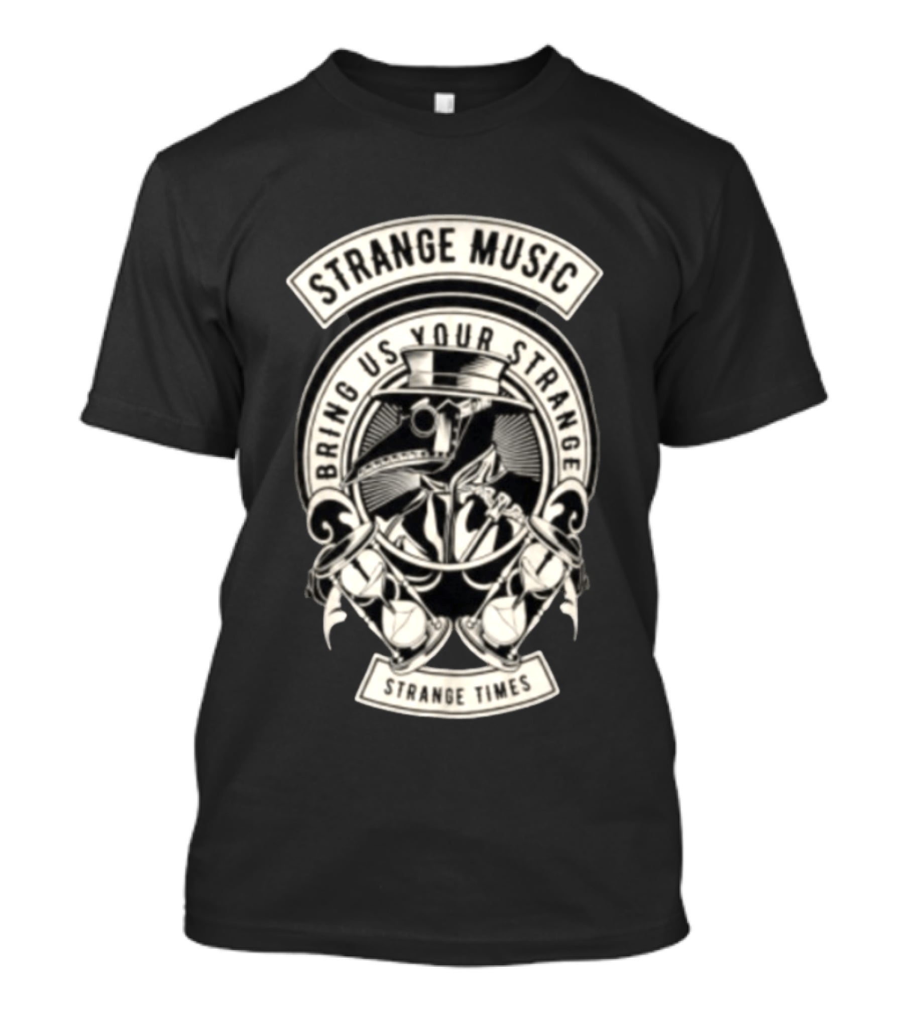 Strange Music Bring Us Your Strange Strange Times T-Shirt