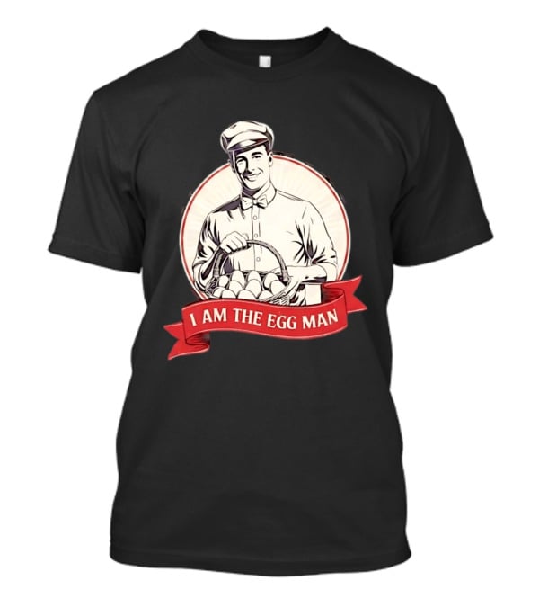 I Am The Egg Man Vintage Style Lyrics Reference T-Shirt