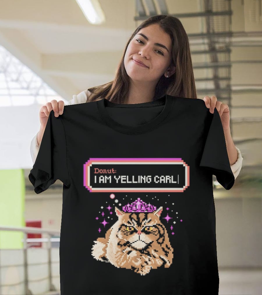 Donut The Cat I Am Yelling Carl Pixel Art Meme T-Shirt