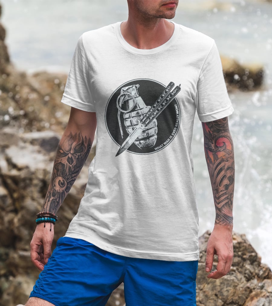 What War Is Ever Really Won Grenade Butterfly Knife T-Shirt