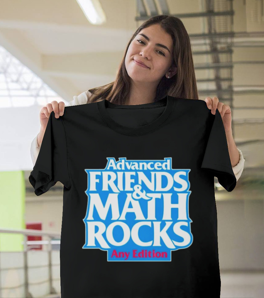Advanced Friends And Math Rocks Any Edition Gaming T-Shirt
