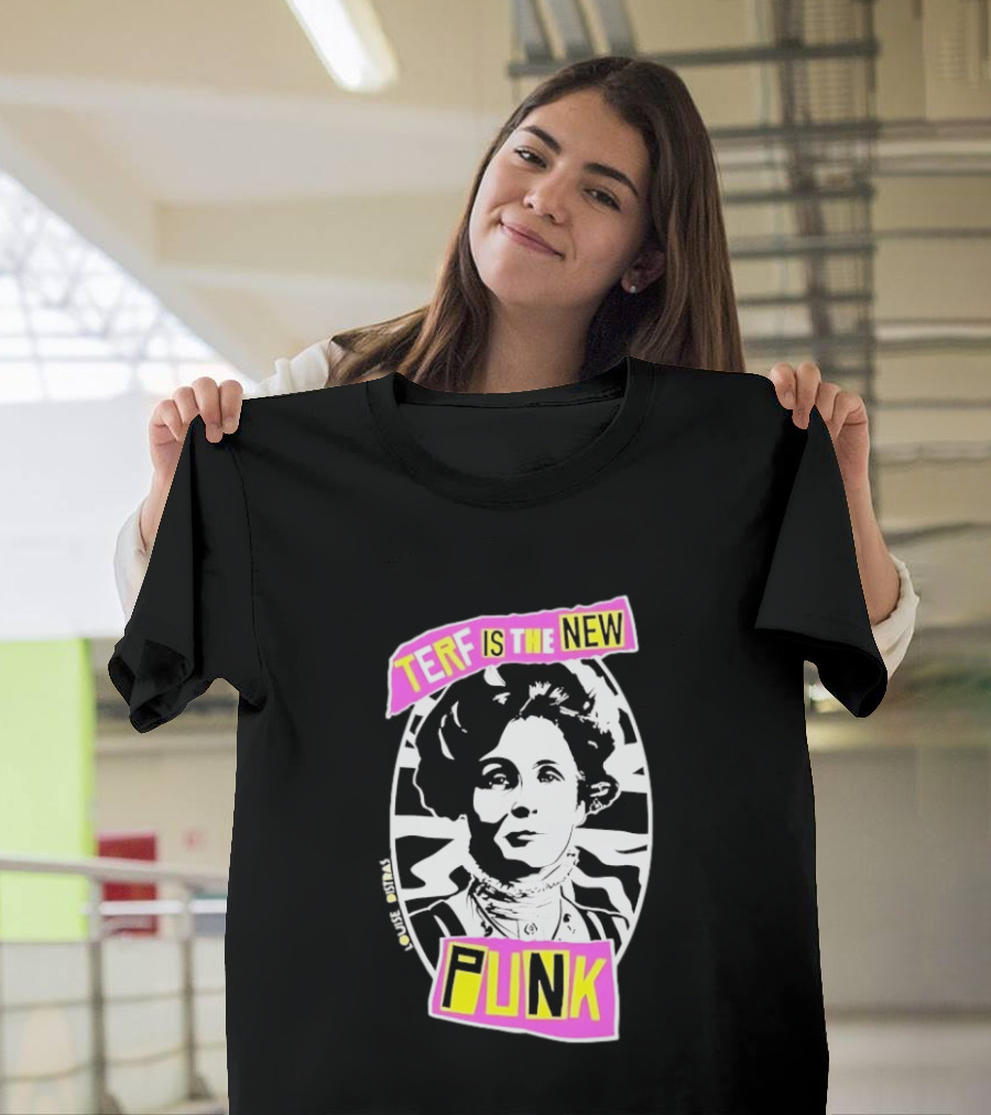 Louise Distras TERF Is The New Punk Political T-Shirt