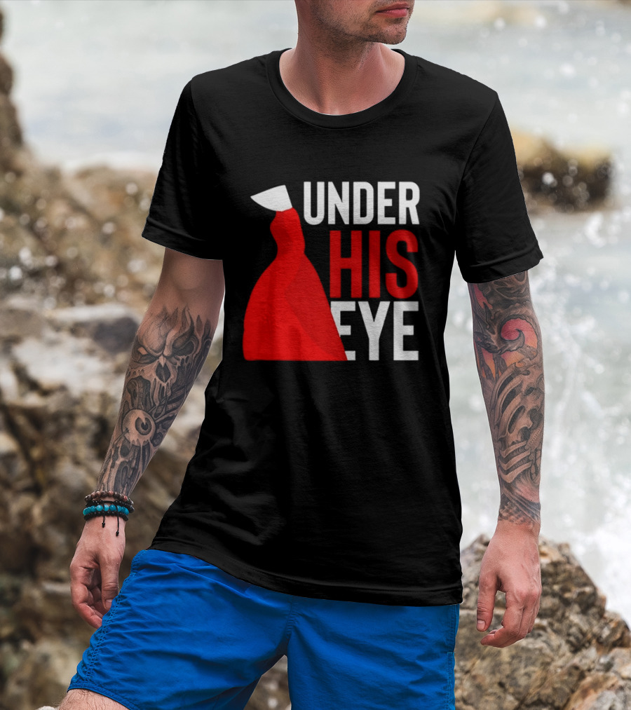 Under His Eye Red Cloak And White Bonnet T-Shirt