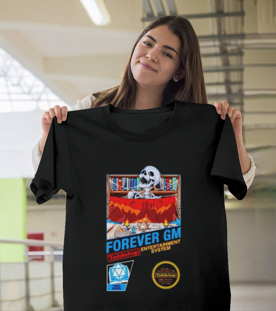 Forever GM Tabletop Entertainment System TTRPG Series Game Playbooks Dice T-Shirt