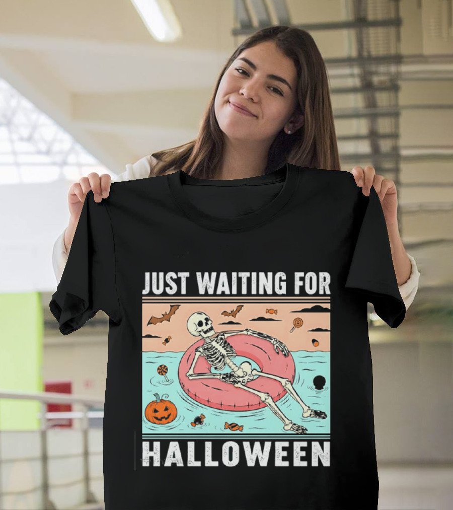 Just Waiting For Halloween Skeleton Pool Float With Candy And Pumpkin T-Shirt