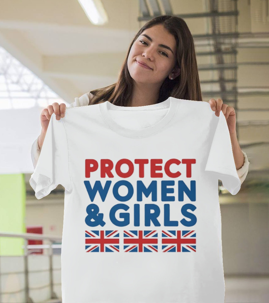 Protect Women And Girls United Kingdom Flags Empowerment T-Shirt