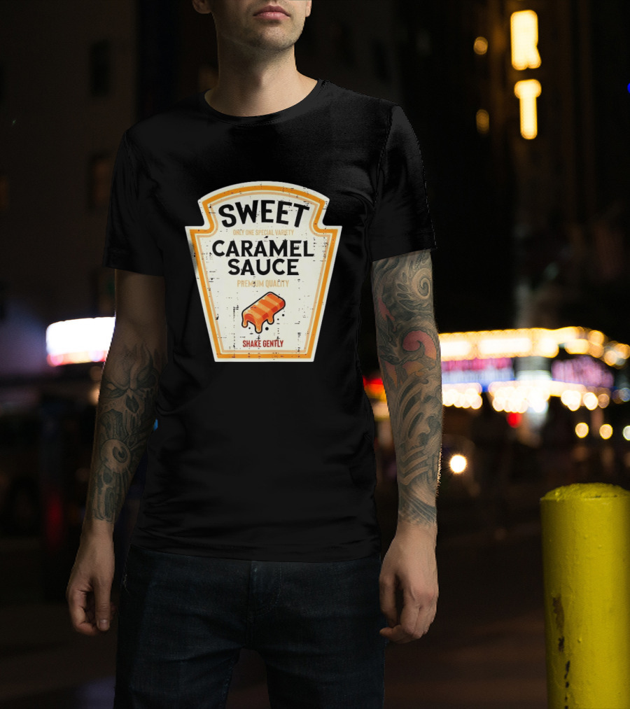 Sweet Caramel Sauce Premium Quality Shake Gently Distressed Variety T-Shirt