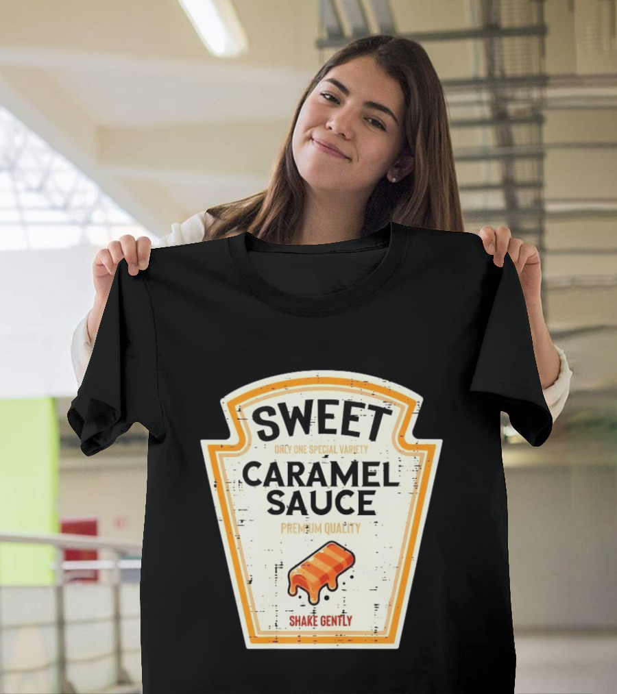 Sweet Caramel Sauce Premium Quality Shake Gently Distressed Variety T-Shirt