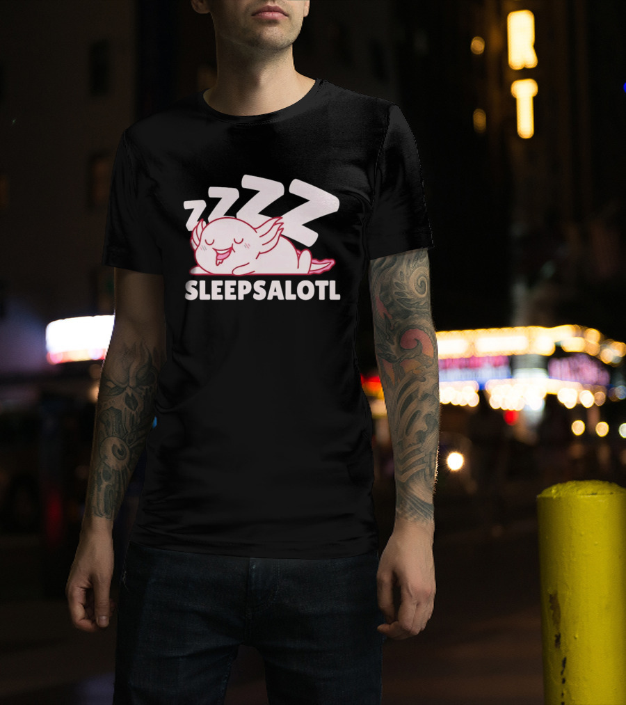 SLEEPSALOTL Sleeping Axolotl Sleepy Animal ZZZ T-Shirt