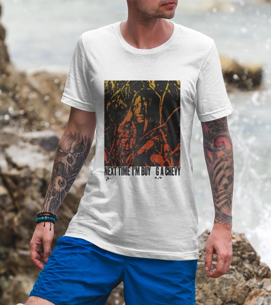 Next Time I'm Buy A Chevy Ford Vintage Horror T-Shirt