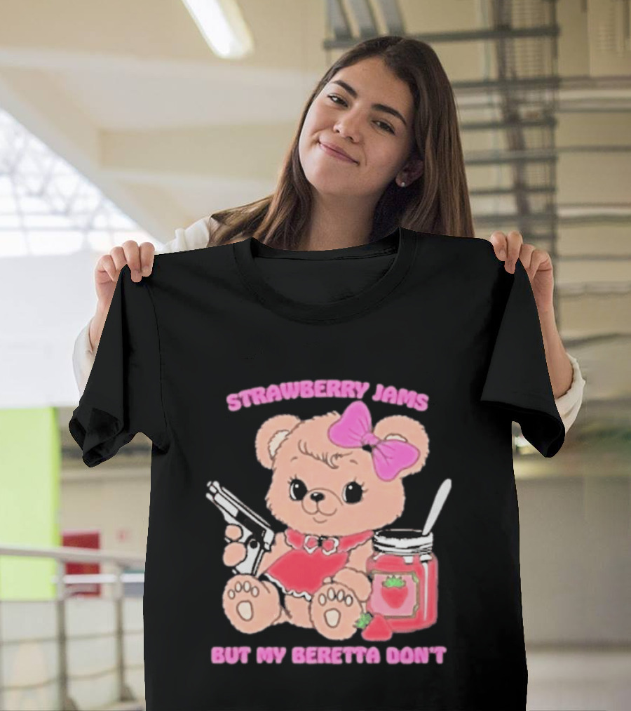 Strawberry Jams Cute Bear With Beretta And Jam Jar T-Shirt