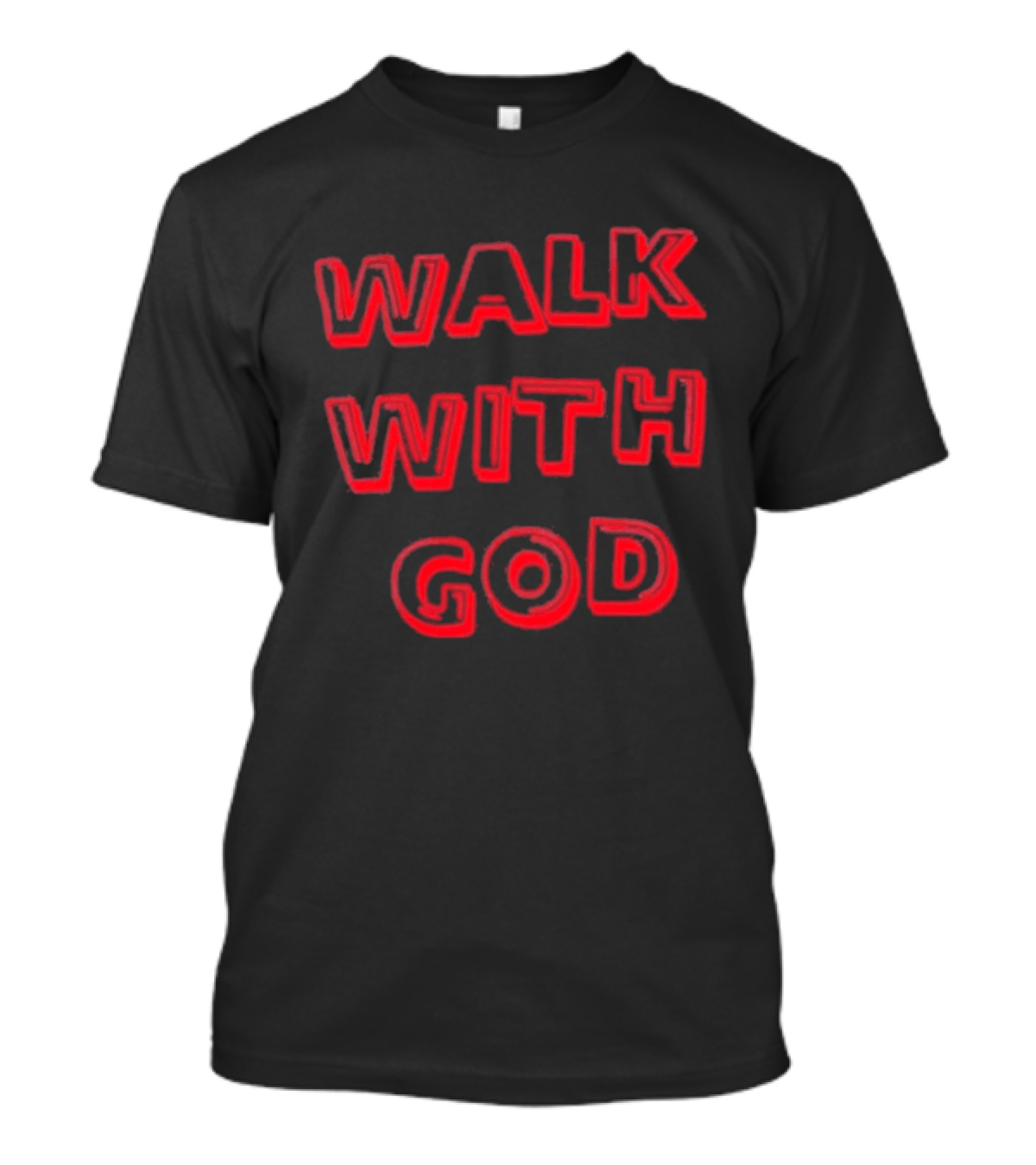 Walk With God Faith Spiritual Religious Encouragement T-Shirt