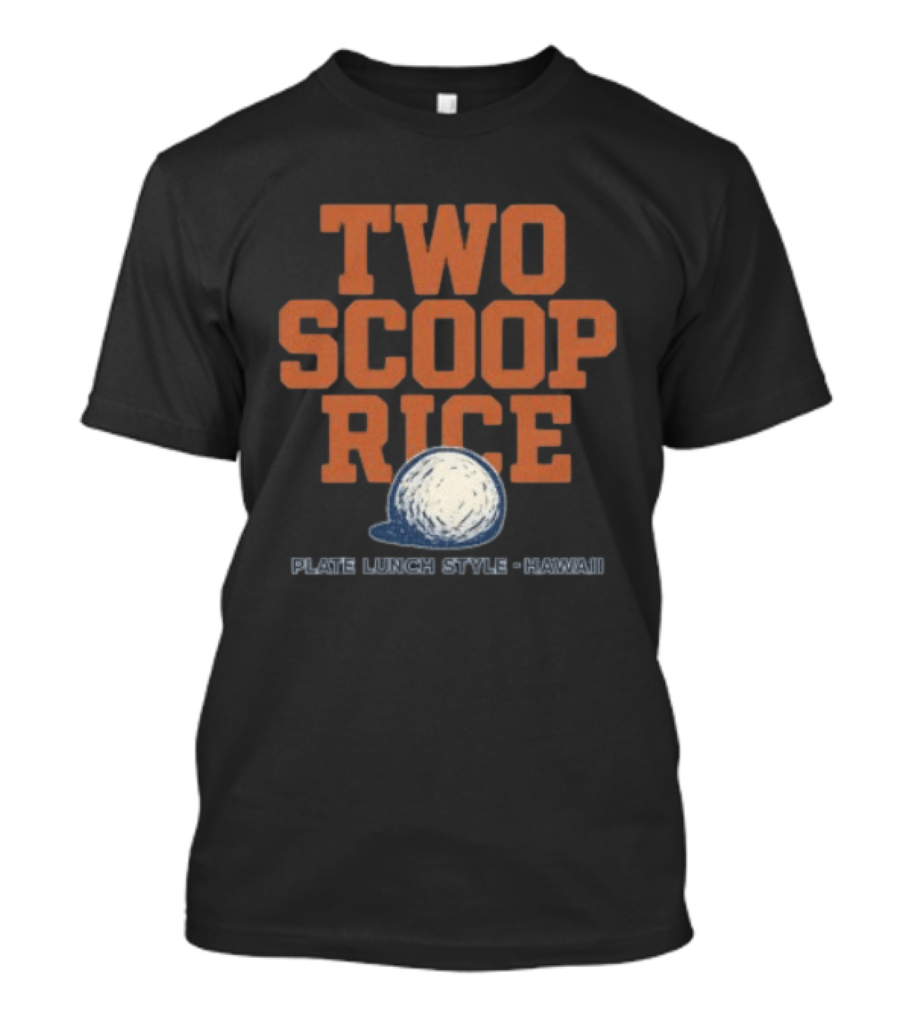 Kahana Store Two Scoop Rice Plate Lunch Style Hawaii T-Shirt