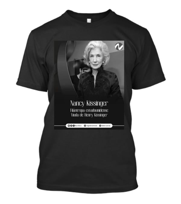 Nancy Kissinger Filántropa Estadounidense Viuda De Henry Kissinger Nuria Piera T-Shirt