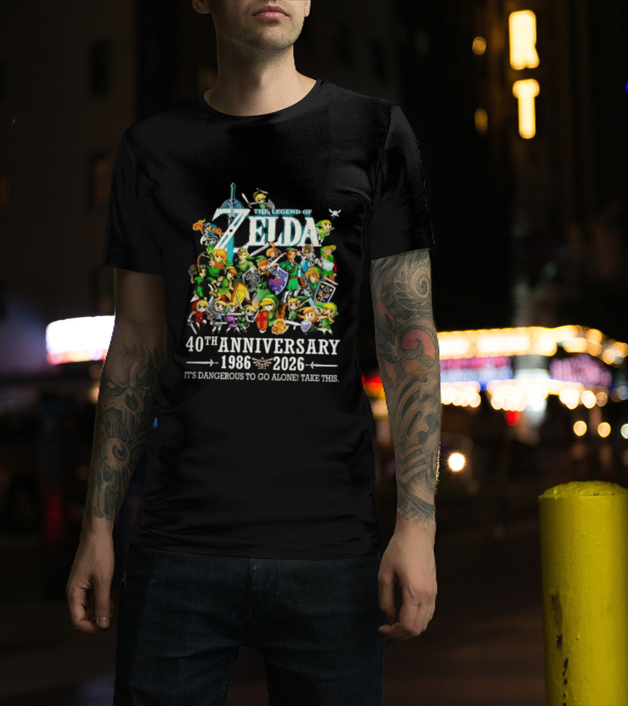 The Legend Of Zelda 40th Anniversary 1986 2026 Its Dangerous To Go Alone Take This Link Master Sword T-Shirt
