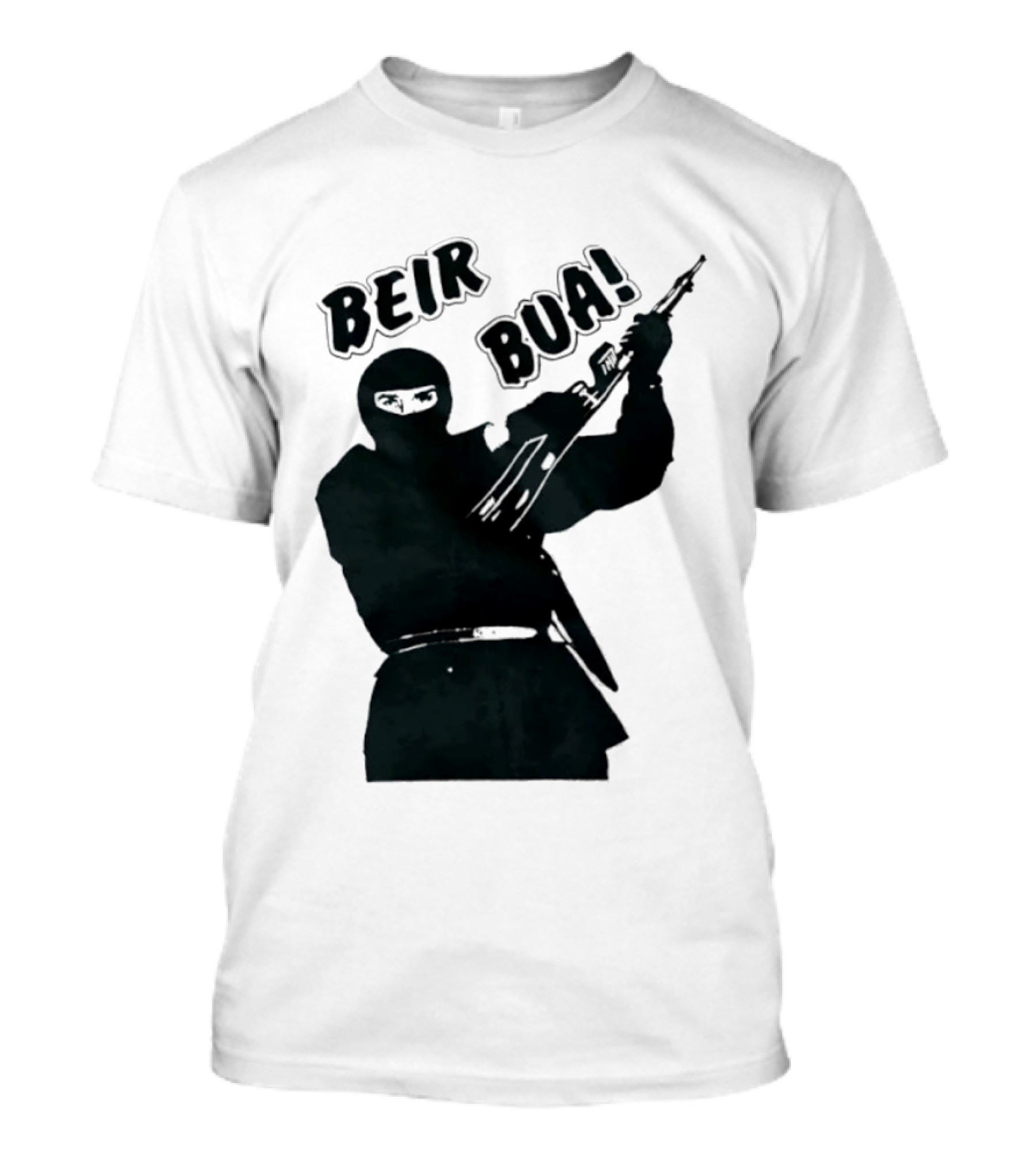 Beir Bua Irish Republican Ireland Gaelic Armed Figure T-Shirt