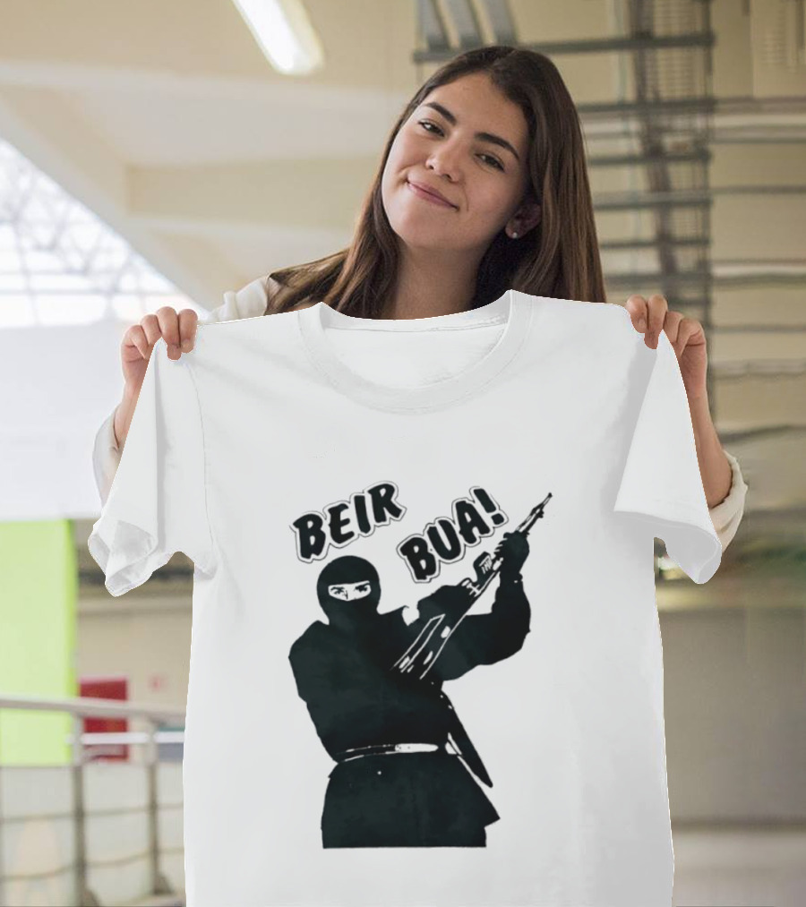 Beir Bua Irish Republican Ireland Gaelic Armed Figure T-Shirt