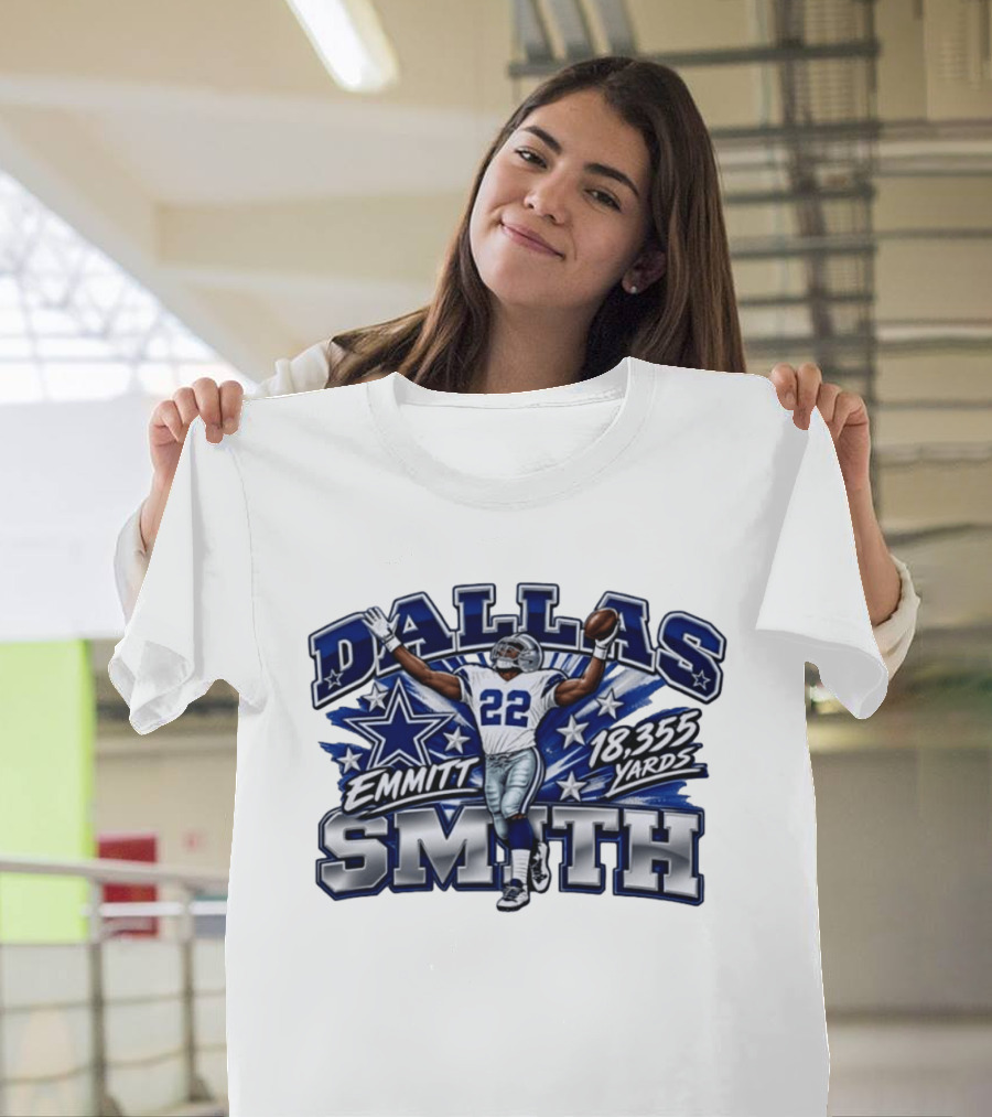 Dallas Emmitt Smith 22 Cowboys 18355 Yards Legend Star T-Shirt