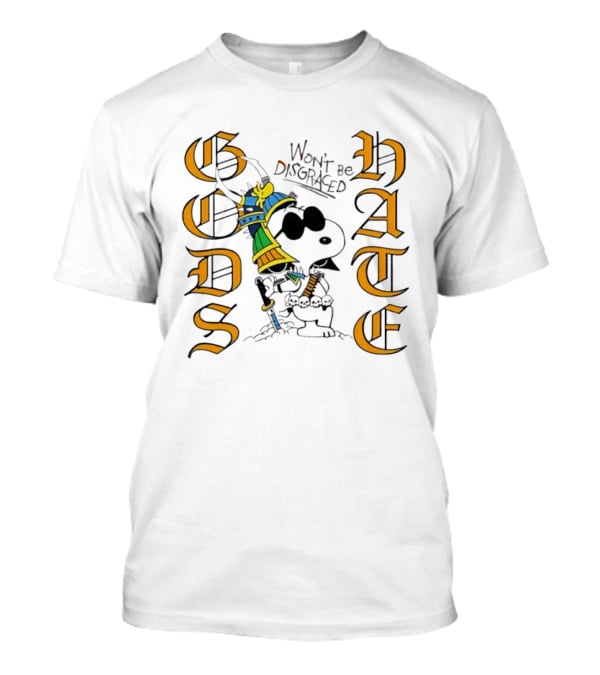 Gods Hate Snoopy Samurai Won't Be Disgraced T-Shirt