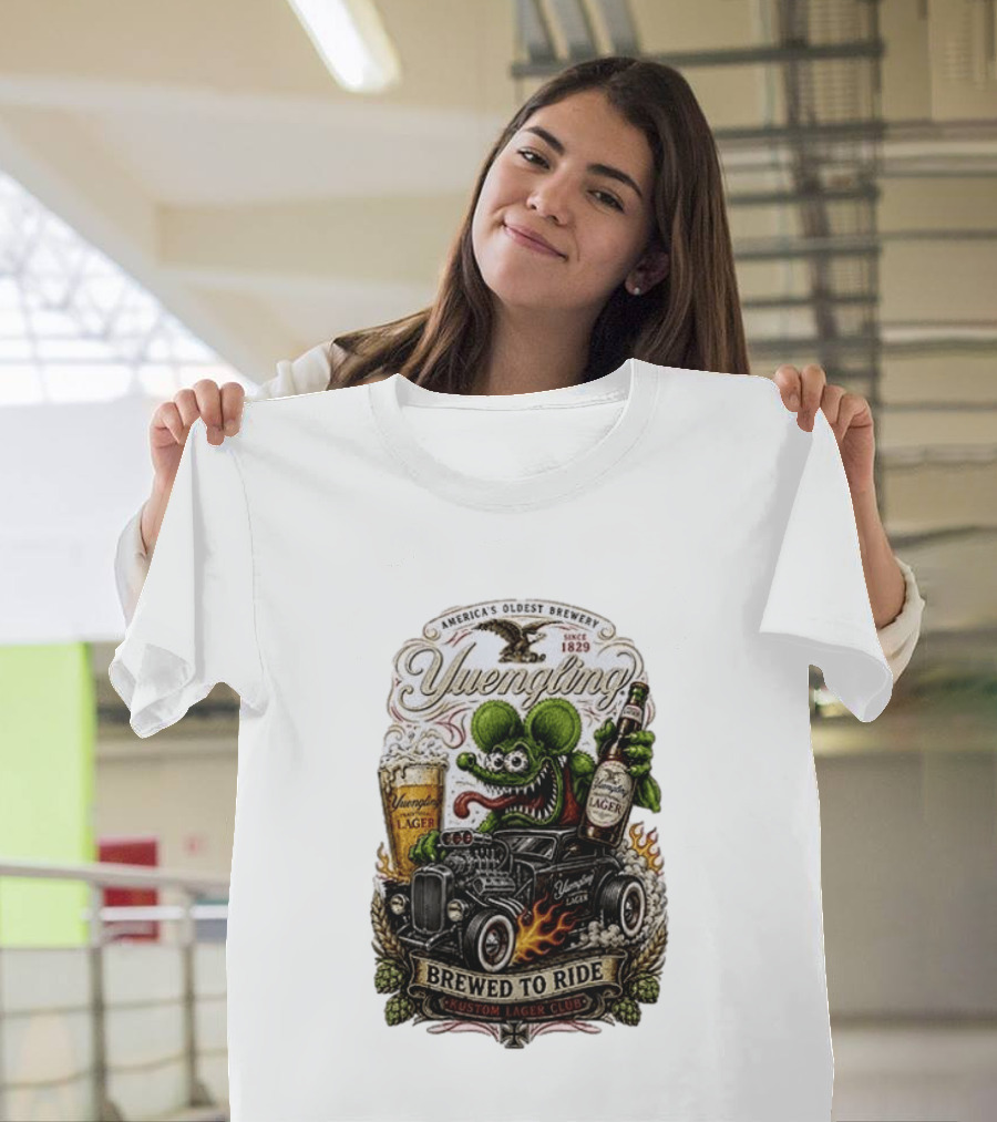 Yuengling Rat Fink Brewed To Ride Kustom Lager Club America's Oldest Brewery Since 1829 T-Shirt