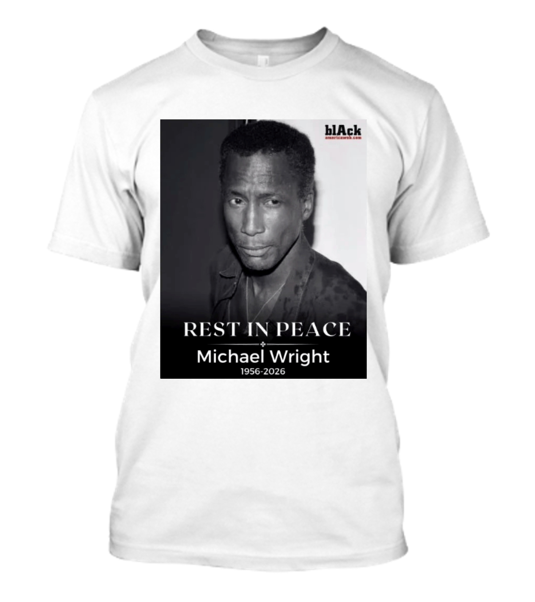 Rest In Peace Michael Wright 1956 2026 Black America Web T-Shirt