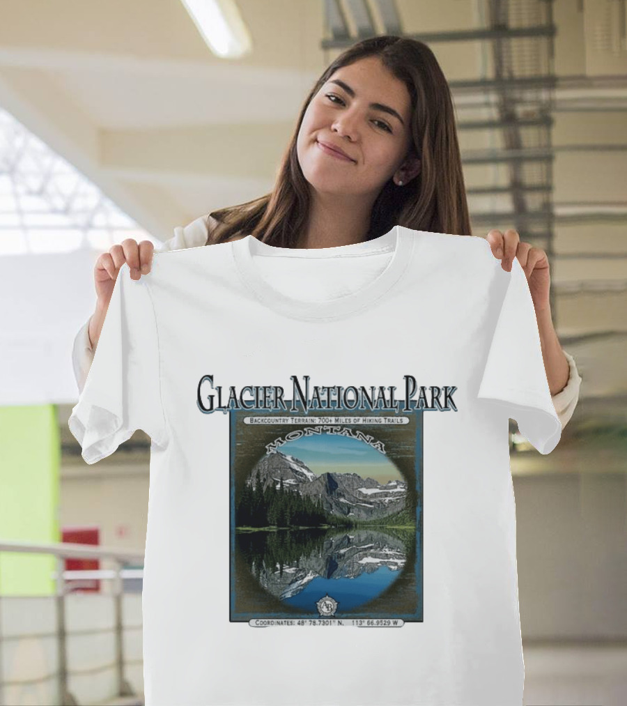 Glacier National Park Montana Backcountry Terrain 700 Miles Hiking Trails T-Shirt