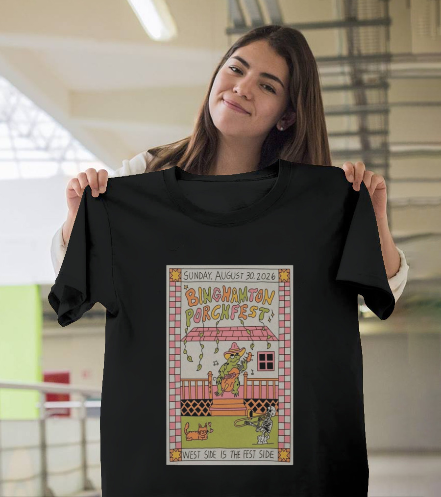 Binghamton Porchfest August 30 2026 West Side Is The Fest Side Sunday Concert Frog And Skeleton Player T-Shirt
