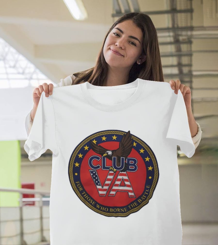 ClubVA For Those Who Borne The Battle American Eagle T-Shirt