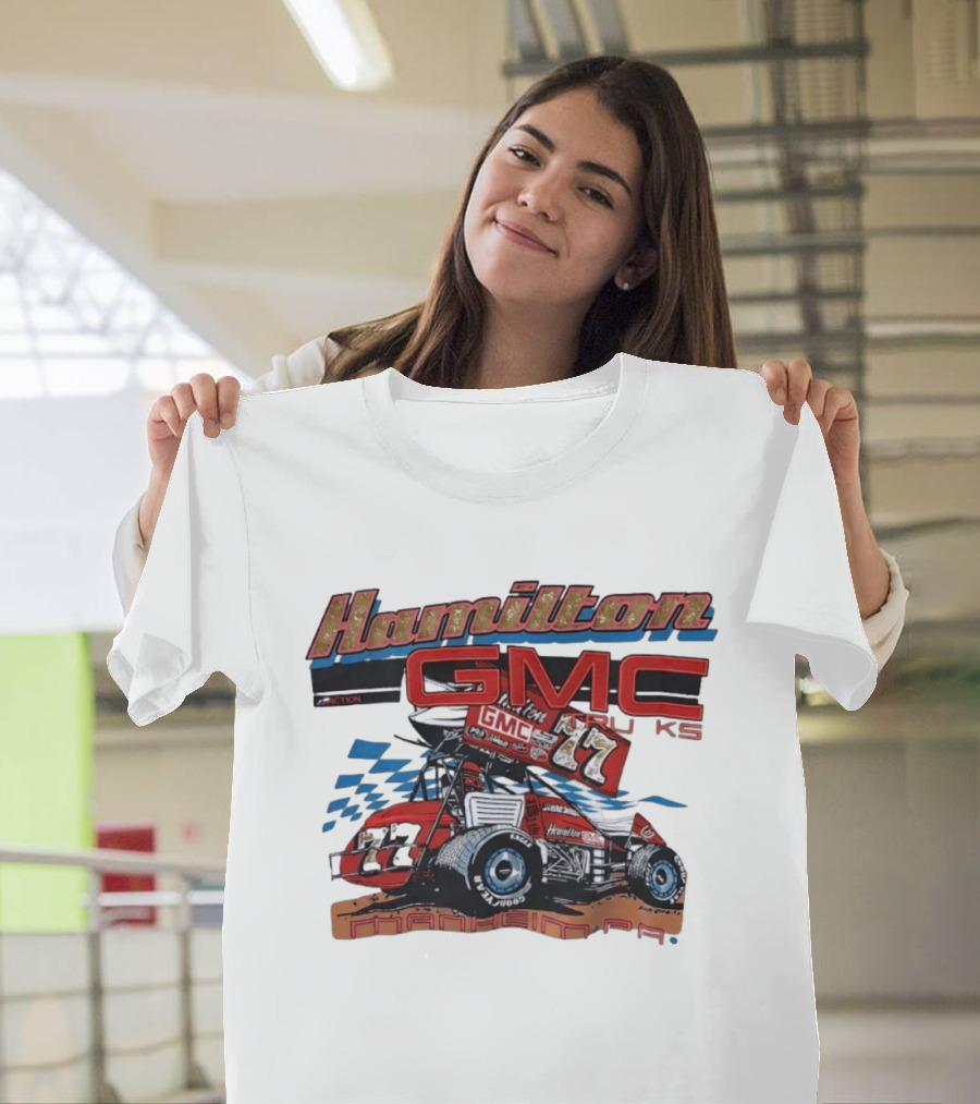 Hamilton GMC Trucks 77 Sprint Car Racing Manheim PA T-Shirt