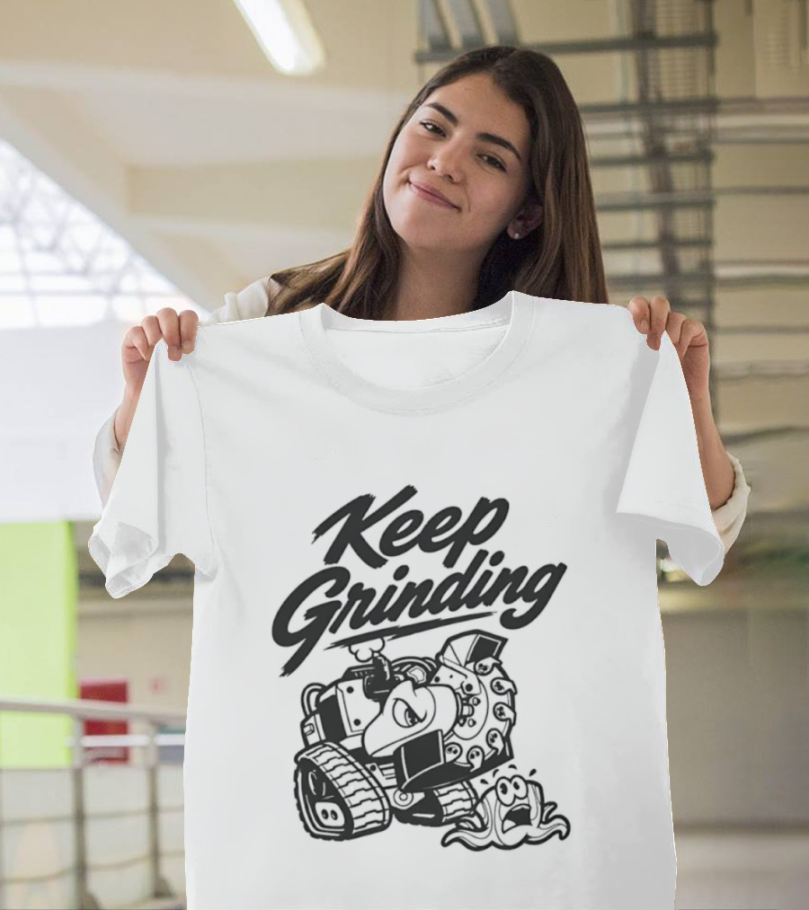 Keep Grinding Cartoon Stump Grinder Landscaping T-Shirt