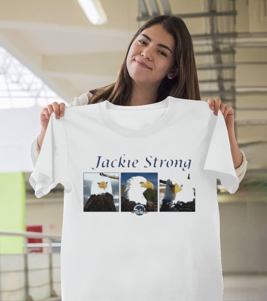 Jackie Strong 2026 Eagle Rescue And Care Organizations Wildlife Protection T-Shirt