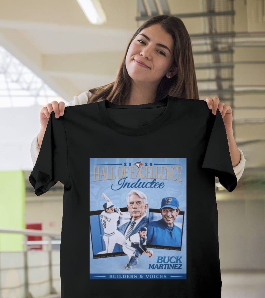 2026 Hall Of Excellence Inductee Buck Martinez Builders & Voices T-Shirt