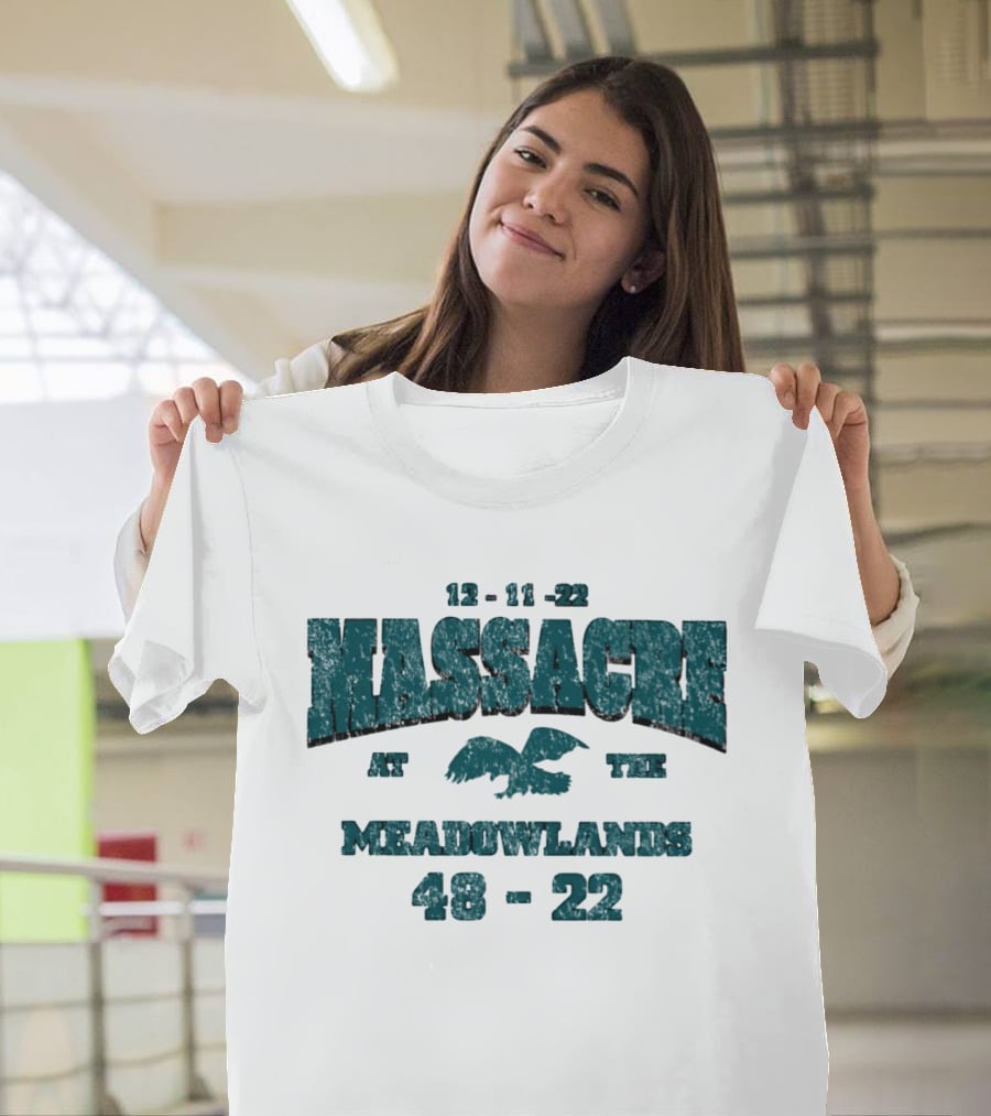 12 11 22 Massacre At The Meadowlands 48 22 Eagles Giants T-Shirt