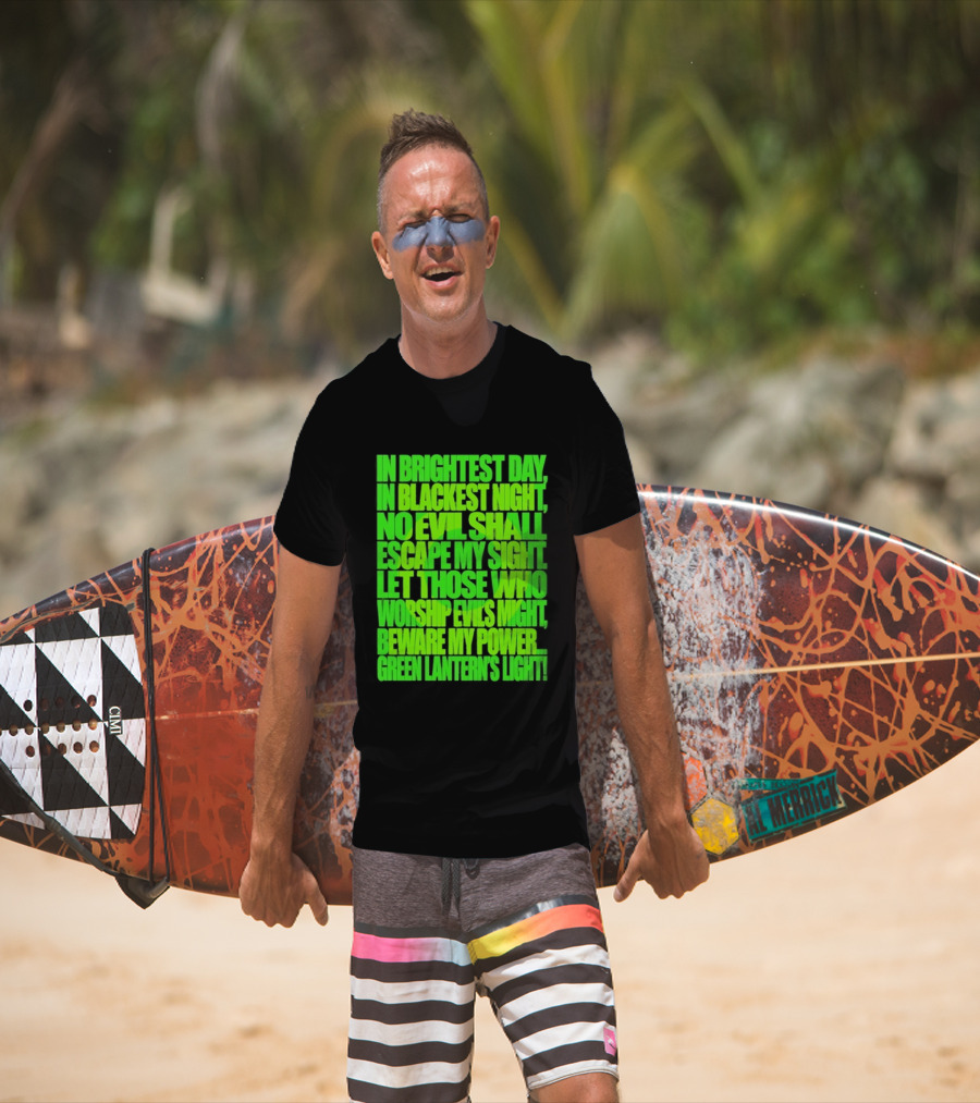 In Brightest Day In Blackest Night No Evil Shall Escape My Sight Green Lantern's Light T-Shirt