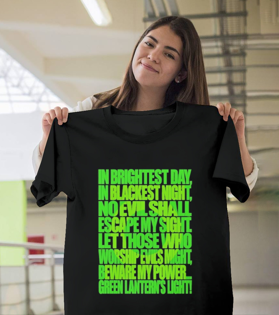 In Brightest Day In Blackest Night No Evil Shall Escape My Sight Green Lantern's Light T-Shirt