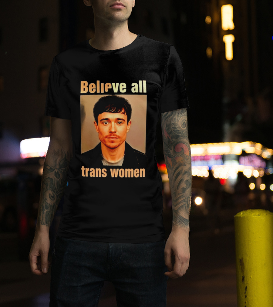 Believe All Trans Women Elliot Page LGBTQ Advocacy T-Shirt