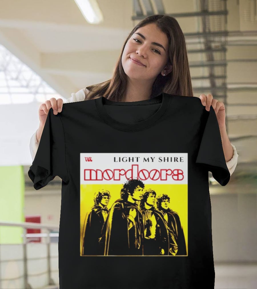 The Mordoors Light My Shire Lord Of The Rings T-Shirt