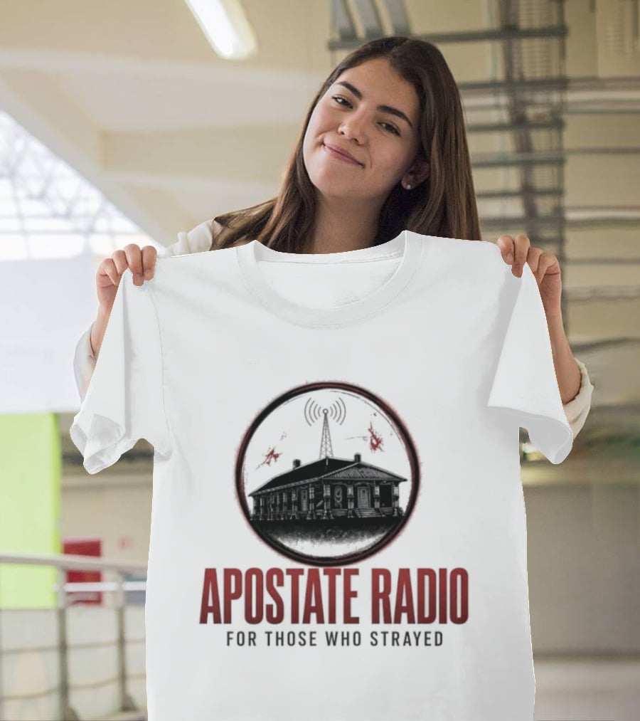 Apostate Radio For Those Who Strayed Podcast Broadcasting Symbolic Antenna And Flames T-Shirt