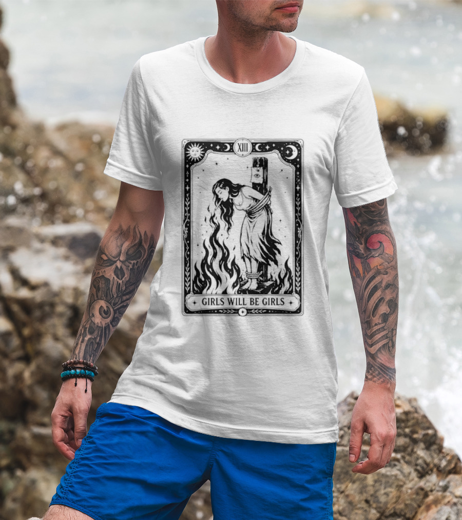 Girls Will Be Girls Tarot Card Witchcraft Magic Mystic T-Shirt