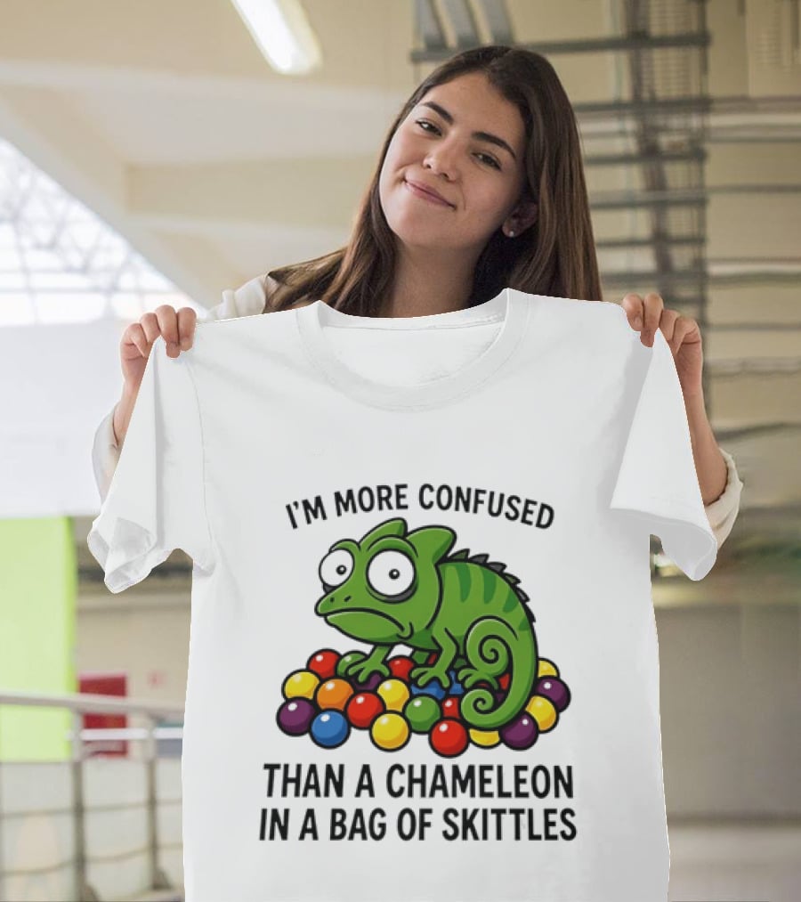 I'm More Confused Than A Chameleon In A Bag Of Skittles Colorful Chameleon And Candy Humor T-Shirt