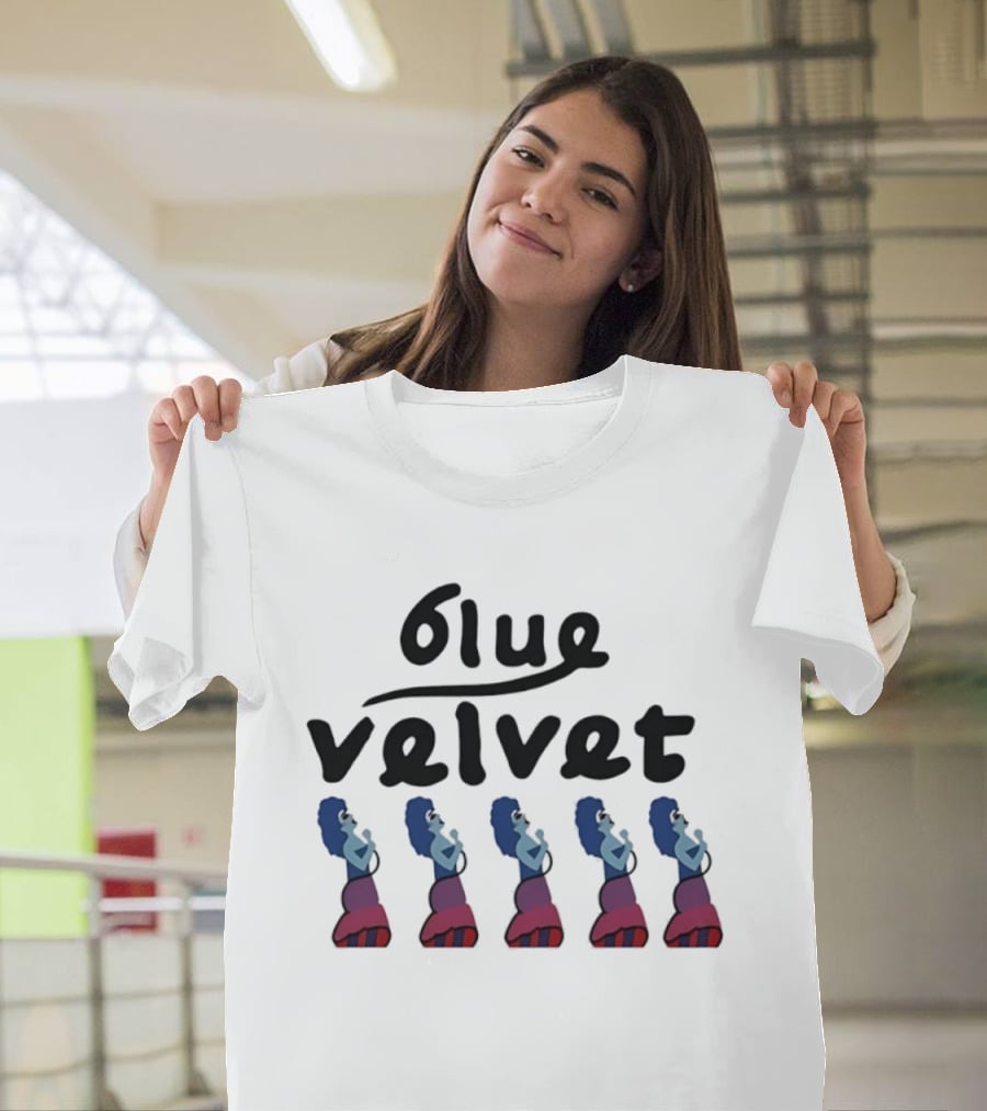 Blue Velvet Indie Film David Lynch Singer Five Times T-Shirt