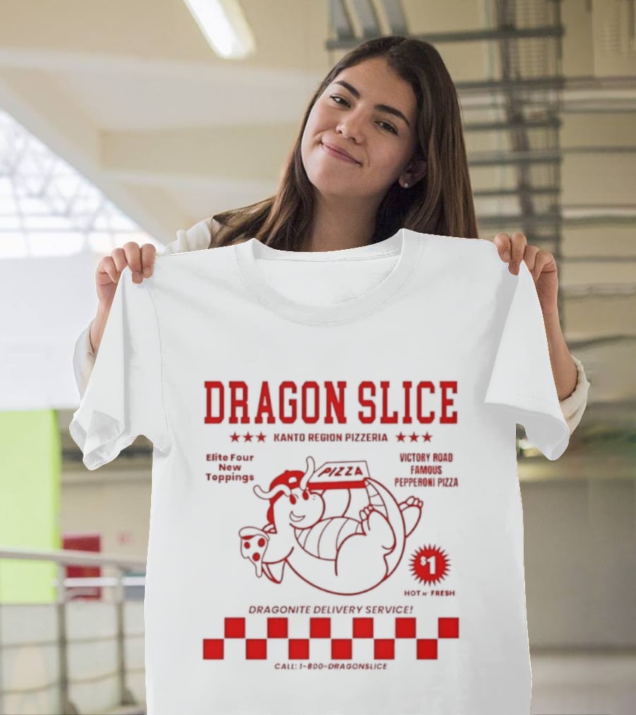 Dragon Slice Kanto Region Pizzeria Dragonite Delivery Service Number One Pokechef T-Shirt