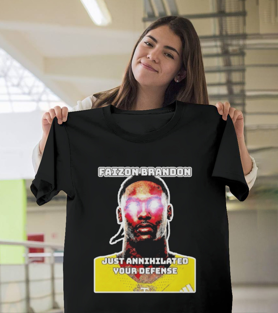 Faizon Brandon Just Annihilated Your Defense Glowing Eyes Football Player T-Shirt